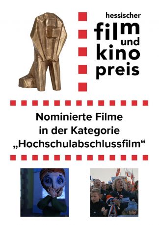 Nominierte Filme Hessischer Film- und Kinopreis (Hochschulabschlussfilme)