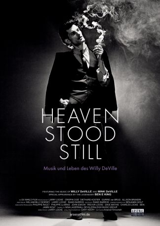 Heaven Stood Still: Musik und Leben des Willy Deville