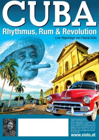 CUBA - Rhythmus, Rum & Revolution